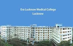 Era's Lucknow Medical College And Hospital Era's Lucknow Medical College And Hospital