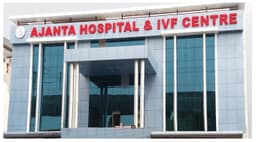 Ajanta Hospital and IVF Centre Ajanta Hospital and IVF Centre