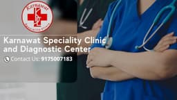 Karnawat Speciality Clinic & Diagnostic Centre Karnawat Speciality Clinic & Diagnostic Centre